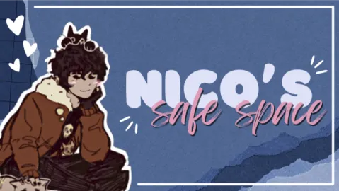 Nico's Safe Space banner