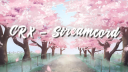 ༺CRX Streamcord༻「De/En/Jp」 banner