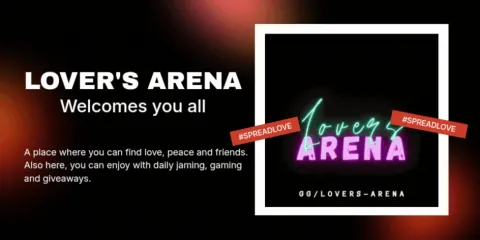 Lover's Arena™ | Socialize . Chilling . Hangout . Gaming . Giveaways banner