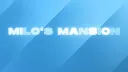 Milo's Mansion banner