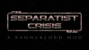 Star Wars: Separatist Crisis banner