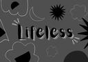 Lifeless!  Banner