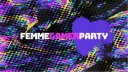 Femme Gamer Party banner