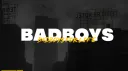BAD BOYS banner
