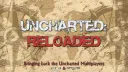Uncharted Reloaded banner