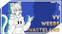VV: Weebs Wasteland banner