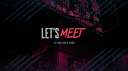 Let's Meet Discord server banner