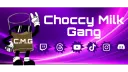 Choccy Milk Gang banner