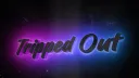 Tripped Out Banner