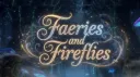 ✦ 𝑭𝒂𝒆𝒓𝒊𝒆𝒔 & 𝑭𝒊𝒓𝒆𝒇𝒍𝒊𝒆𝒔 ✦ server banner