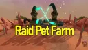 Raid Pet Farm banner