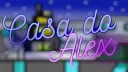 Casa Do Alex banner