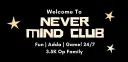 Never Mind Community banner