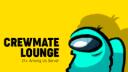 Crewmate Lounge - 19+ Casual Gaming Community Banner