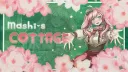 ☕ 𝓜𝓪𝓼𝓱𝓲'𝓼 𝓒𝓸𝓽𝓽𝓪𝓰𝓮 🍄 banner