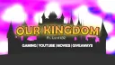 Our Kingdom👑 banner