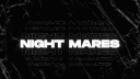 𝐍𝐈𝐆𝐇𝐓 𝐌𝐀𝐑𝐄𝐒 ♔ banner