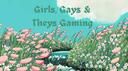 Girls, Gays & Theys Gaming Banner