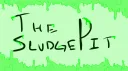 the sludge pit banner