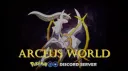 〰 ARCEUS WORLD 〰 • Pokémon GO Spoofing Server banner