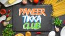 PANEER TIKKA CLUB! Banner