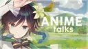 Anime Talks banner