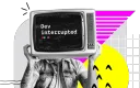 Dev Interrupted banner
