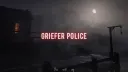 GRIEFER POLICE banner