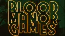 Blood Manor Games banner