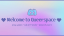 ☆.｡.:*QueerSpace.｡.:*☆ Discord server banner