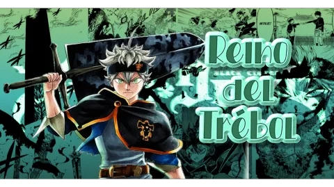 🍀Reino del Trébol🍀 banner