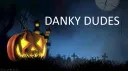 Danky Dudes | On Break banner
