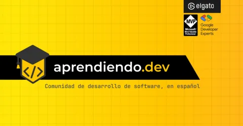Aprendiendo.DEV | Comunidad de Desarrollo de Software en Español banner