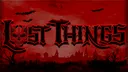 LOST THINGS banner