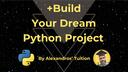 +Build Your Dream Python Project (+BYDPP) | Coding - Programming - GPT Banner
