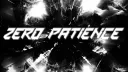 ZP | Zero Patience™ banner