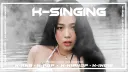 K-Singing | 🎤 Karaoke 🎶 K-pop 🧸 Social 📍Anime 🗻 banner
