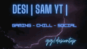 ・ DESI | SamYT | ᵈᵉˢᶦ server banner