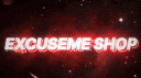 ᴇxᴄᴜsᴇ ᴍᴇ sʜᴏᴘ🔑 banner