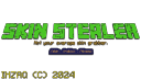 Skin Stealer banner