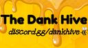 The Dank Hive | Road to 4k Banner