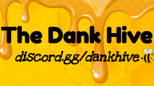 The Dank Hive | Road to 4k Discord server banner