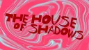 🔥⛓ House of Shadows ⛓🔥 banner