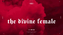 The Divine Female banner