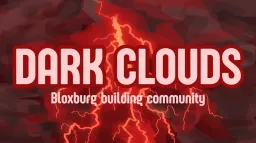 Dark Clouds - Bloxburg Building Community server banner