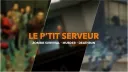 Le P'tit Serveur banner