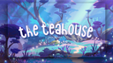 ꒦꒷ The Teahouse・੭ Banner