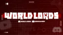 🌍 WORLD LORDS 🌎 banner