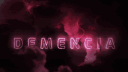 Demencia💸 banner
