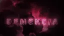 Demencia💸 banner